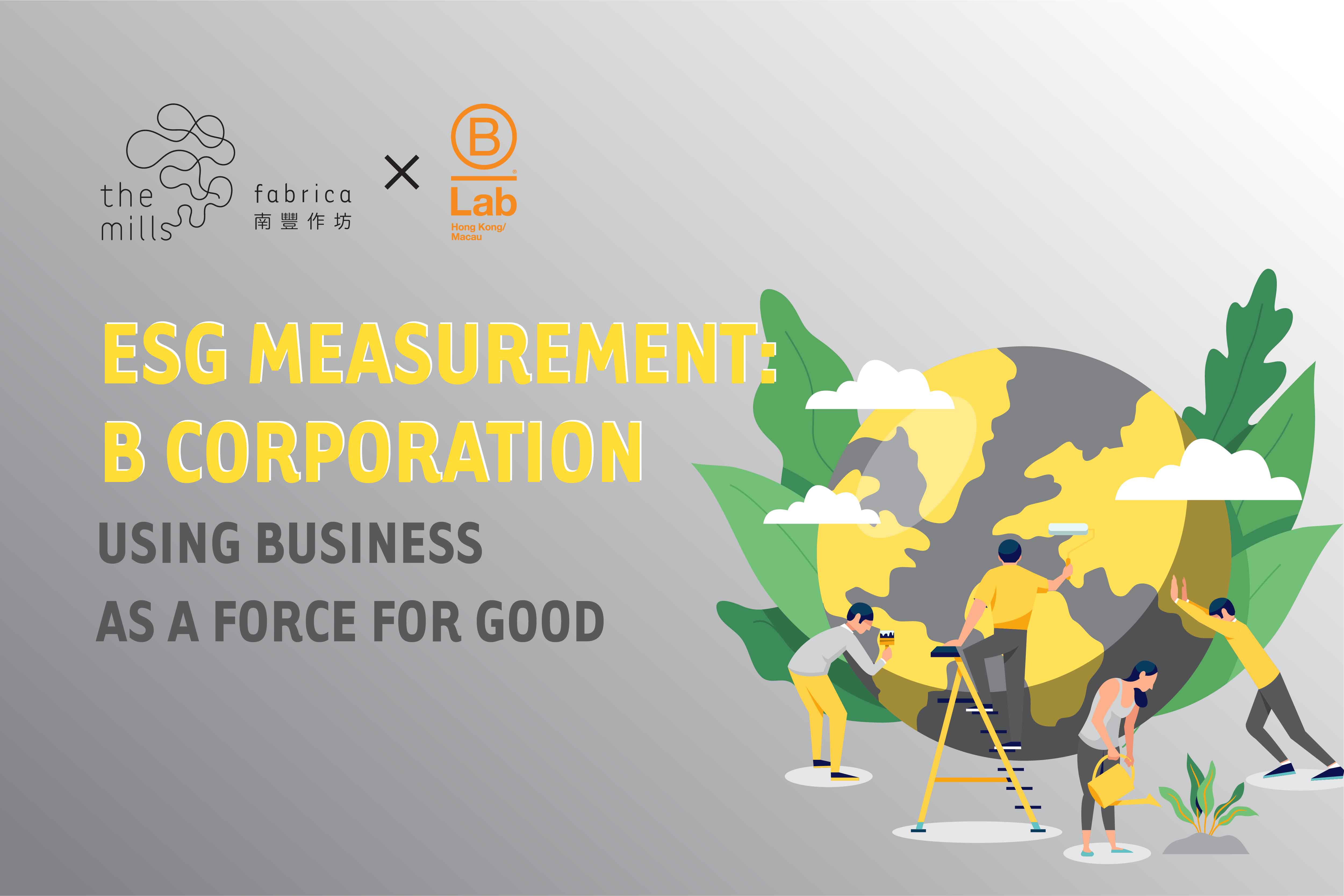 ESG Measurement: B Corporation – Using Business As A Force For Good ...